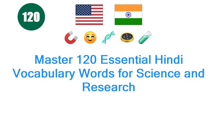 Master 120 Essential Hindi Vocabulary Words for Science and Research